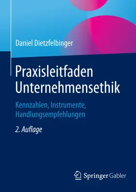 Dietzfelbinger |  Praxisleitfaden Unternehmensethik | eBook | Sack Fachmedien