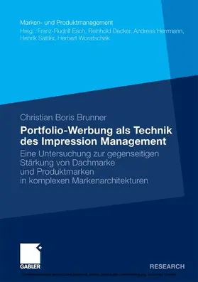Brunner |  Portfolio-Werbung als Technik des Impression Management | eBook | Sack Fachmedien