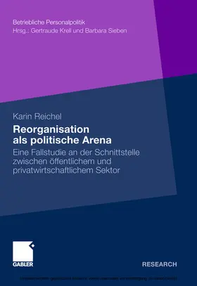 Reichel |  Reorganisation als politische Arena | eBook | Sack Fachmedien