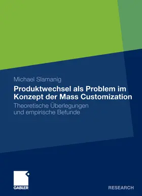 Slamanig | Produktwechsel als Problem im Konzept der Mass Customization | E-Book | sack.de