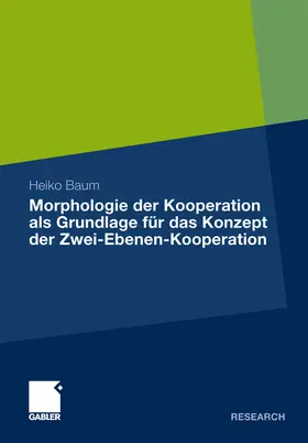 Baum |  Morphologie der Kooperation als Grundlage für das Konzept der Zwei-Ebenen-Kooperation | eBook | Sack Fachmedien