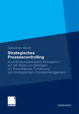 Atzert |  Strategisches Prozesscontrolling | eBook | Sack Fachmedien