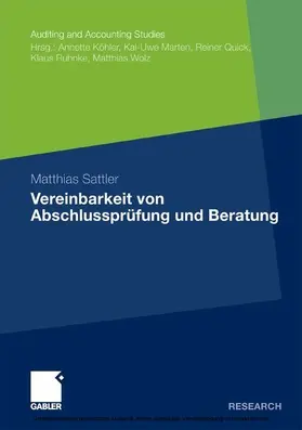 Sattler |  Vereinbarkeit von Abschlussprüfung und Beratung | eBook | Sack Fachmedien