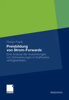 Frank |  Preisbildung von Strom-Forwards | eBook | Sack Fachmedien