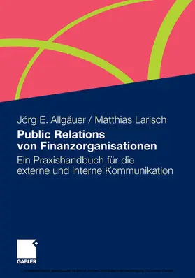 Allgäuer / Larisch | Public Relations von Finanzorganisationen | E-Book | sack.de