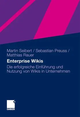 Seibert / Preuss / Rauer |  Enterprise Wikis | eBook | Sack Fachmedien