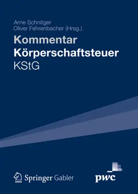 Schnitger, LL.M. / Schnitger / Fehrenbacher |  Kommentar Körperschaftsteuer KStG | eBook | Sack Fachmedien