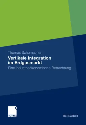 Schumacher | Vertikale Integration im Erdgasmarkt | E-Book | sack.de