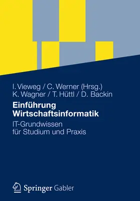 Wagner / Hüttl / Backin |  Einführung Wirtschaftsinformatik | eBook | Sack Fachmedien