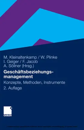 Kleinaltenkamp / Plinke / Geiger |  Geschäftsbeziehungsmanagement | eBook | Sack Fachmedien