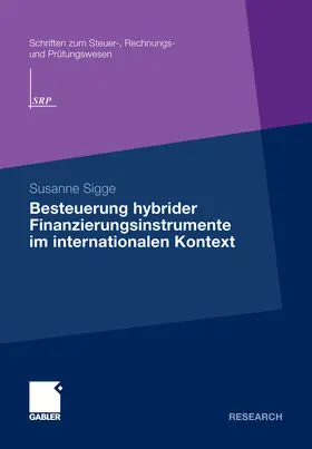 Sigge | Besteuerung hybrider Finanzierungsinstrumente im internationalen Kontext | E-Book | sack.de