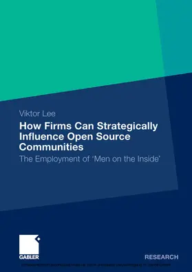 Lee | How Firms Can Strategically Influence Open Source Communities | E-Book | sack.de