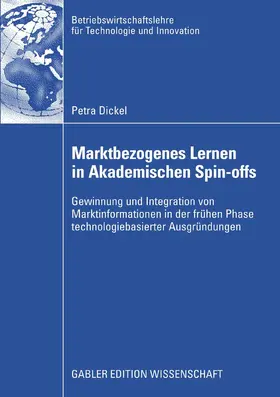 Dickel |  Marktbezogenes Lernen in akademischen Spin-Offs | eBook | Sack Fachmedien