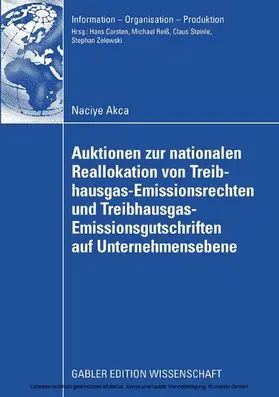 Akca |  Auktionen zur nationalen Reallokation von Treibhausgas-Emissionsrechten und Treibhausgas-Emissionsgutschriften auf Unternehmensebene | eBook | Sack Fachmedien
