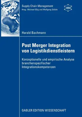Bachmann |  Post Merger Integration von Logistikdienstleistern | eBook | Sack Fachmedien