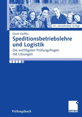 Oelfke |  Speditionsbetriebslehre und Logistik | eBook | Sack Fachmedien
