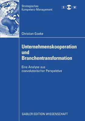 Goeke |  Unternehmenskooperation und Branchentransformation | eBook | Sack Fachmedien