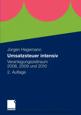 Hegemann, Steuerberater / Hegemann / Steuerberater |  Umsatzsteuer intensiv | eBook | Sack Fachmedien