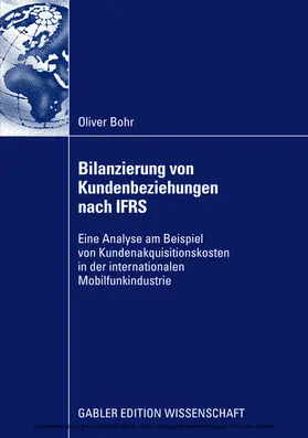 Bohr | Bilanzierung von Kundenbeziehungen nach IFRS | E-Book | sack.de