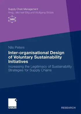 Peters |  Inter-organisational Design of Voluntary Sustainability Initiatives | eBook | Sack Fachmedien