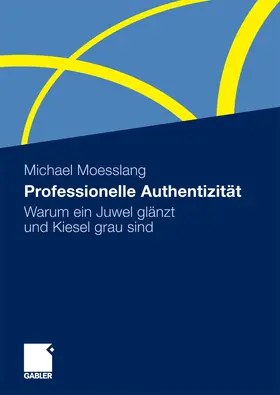 Moesslang |  Professionelle Authentizität | eBook | Sack Fachmedien