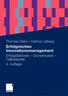 Stern / Jaberg |  Erfolgreiches Innovationsmanagement | eBook | Sack Fachmedien