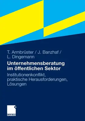 Armbrüster / Banzhaf / Dingemann | Unternehmensberatung im öffentlichen Sektor | E-Book | sack.de
