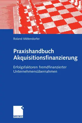Mittendorfer | Praxishandbuch Akquisitionsfinanzierung | E-Book | www2.sack.de