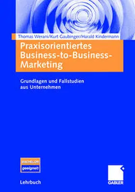 Werani / Gaubinger / Kindermann |  Praxisorientiertes Business-to-Business-Marketing | eBook | Sack Fachmedien