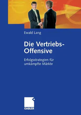 Lang |  Die Vertriebs-Offensive | eBook | Sack Fachmedien