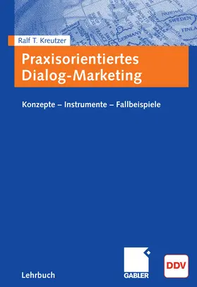 Kreutzer | Praxisorientiertes Dialog-Marketing | E-Book | www2.sack.de