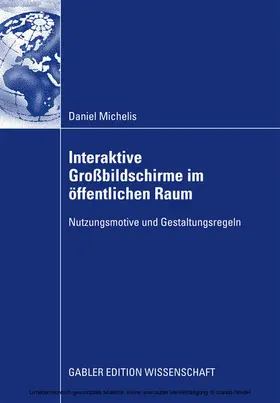 Michelis |  Interaktive Großbildschirme im öffentlichen Raum | eBook | Sack Fachmedien