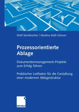 Müll-Schnurr / Steinbrecher |  Prozessorientierte Ablage | eBook | Sack Fachmedien