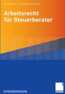 Diepholz / von Horn | Arbeitsrecht für Steuerberater | E-Book | sack.de