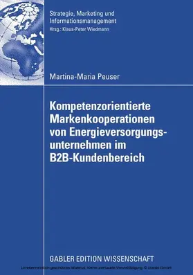 Peuser |  Kompetenzorientierte Markenkooperationen von Energieversorgungsunternehmen im B2B-Kundenbereich | eBook | Sack Fachmedien