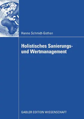 Schmidt-Gothan |  Holistisches Sanierungs- und Wertmanagement | eBook | Sack Fachmedien