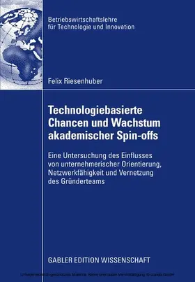 Riesenhuber |  Technologiebasierte Chancen und Wachstum akademischer Spin-offs | eBook | Sack Fachmedien