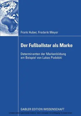 Huber / Meyer |  Der Fußballstar als Marke | eBook | Sack Fachmedien