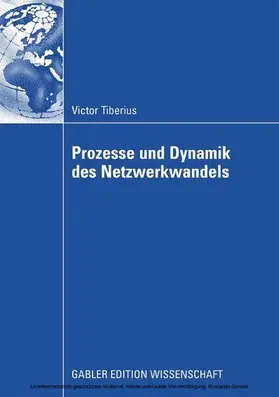 Tiberius |  Prozesse und Dynamik des Netzwerkwandels | eBook | Sack Fachmedien
