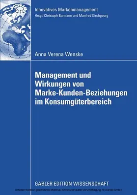 Wenske |  Management und Wirkungen von Marke-Kunden-Beziehungen im Konsumgüterbereich | eBook | Sack Fachmedien