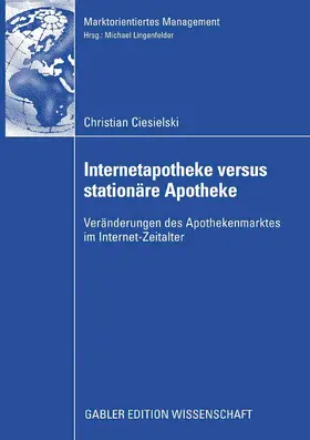 Ciesielski | Internetapotheke versus stationäre Apotheke | E-Book | sack.de