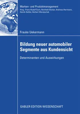 Uekermann |  Bildung neuer automobiler Segmente aus Kundensicht | eBook | Sack Fachmedien