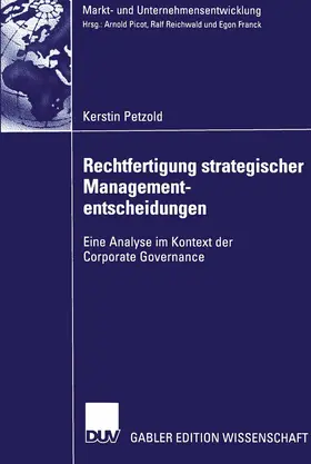 Petzold |  Rechtfertigung strategischer Managemententscheidungen | Buch |  Sack Fachmedien