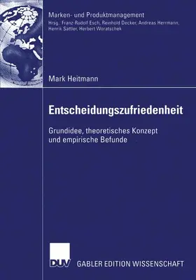 Heitmann |  Entscheidungszufriedenheit | Buch |  Sack Fachmedien