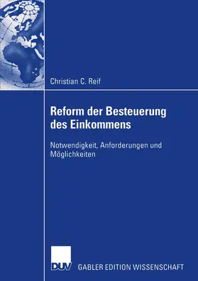 Reif |  Reform der Besteuerung des Einkommens | Buch |  Sack Fachmedien