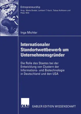 Michler |  Internationaler Standortwettbewerb um Unternehmensgründer | Buch |  Sack Fachmedien