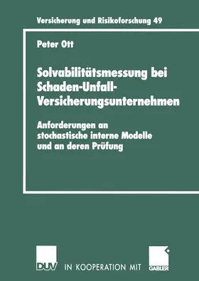 Ott |  Solvabilitätsmessung bei Schaden-Unfall-Versicherungsunternehmen | Buch |  Sack Fachmedien