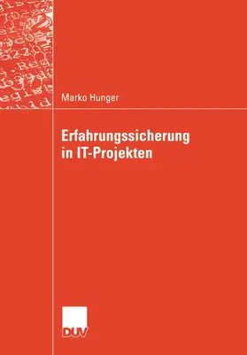 Hunger |  Erfahrungssicherung in IT-Projekten | Buch |  Sack Fachmedien