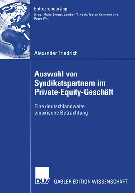 Friedrich |  Auswahl von Syndikatspartnern im Private-Equity-Geschäft | Buch |  Sack Fachmedien