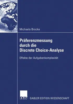 Brocke |  Präferenzmessung durch die Discrete Choice-Analyse | Buch |  Sack Fachmedien